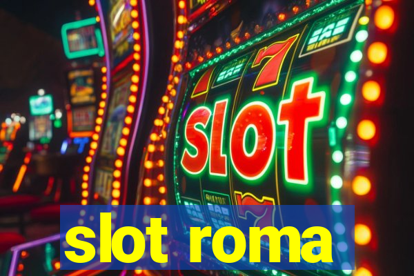 slot roma