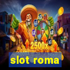 slot roma