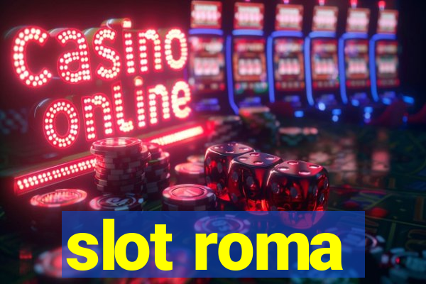 slot roma