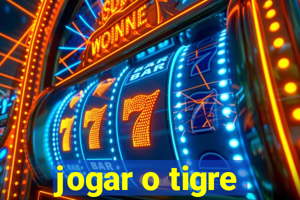 jogar o tigre