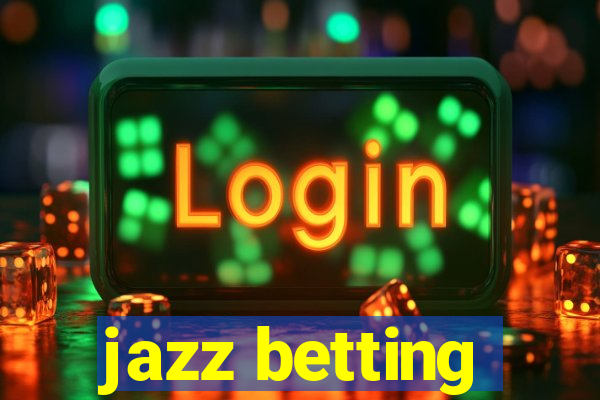 jazz betting