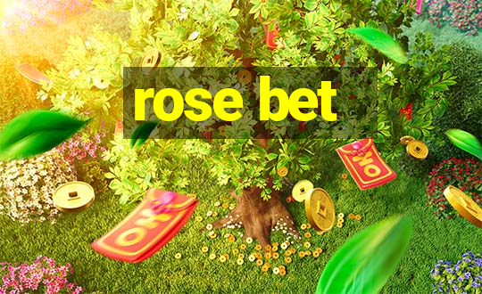 rose bet