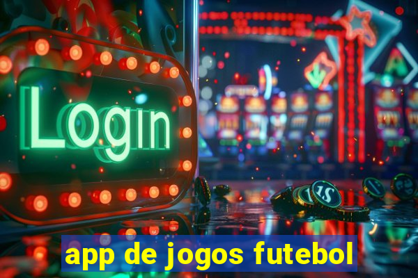 app de jogos futebol