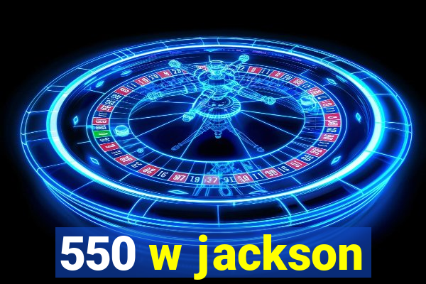 550 w jackson