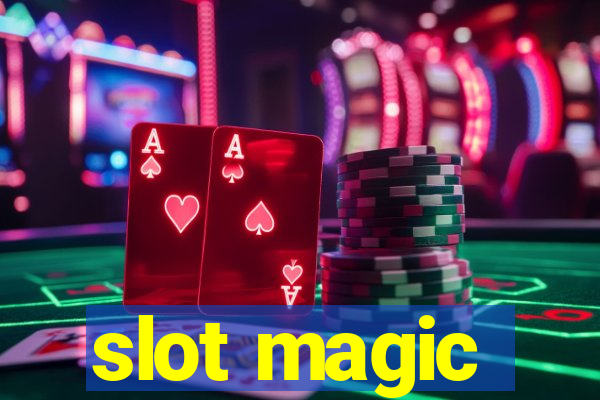 slot magic