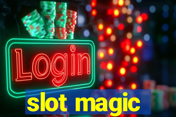 slot magic