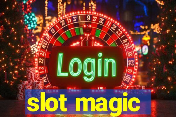 slot magic