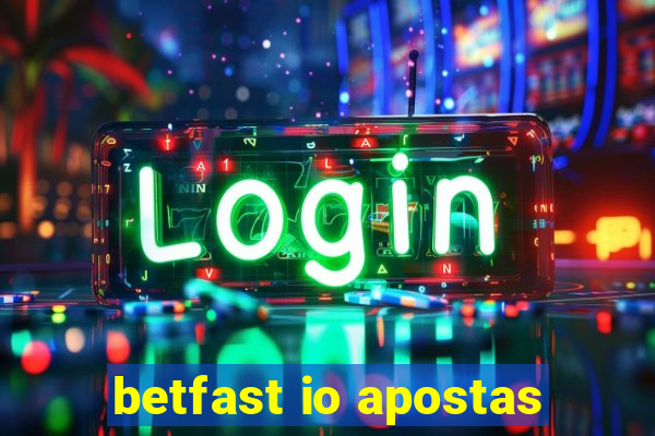 betfast io apostas