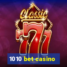 1010 bet casino