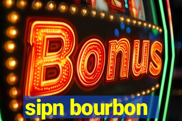 sipn bourbon