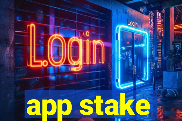 app stake