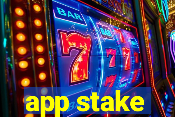 app stake