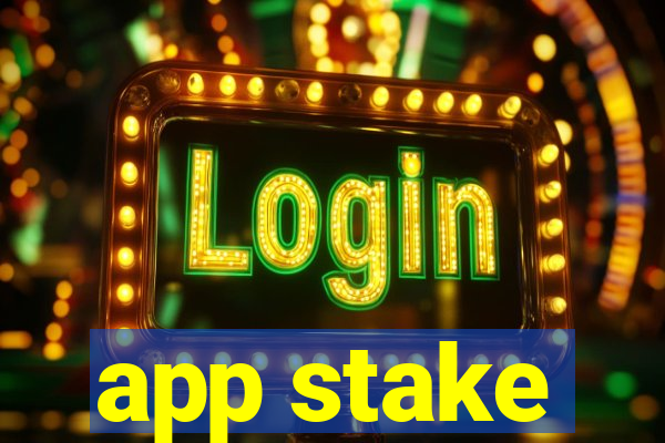 app stake