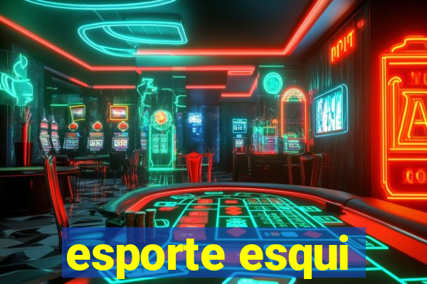 esporte esqui