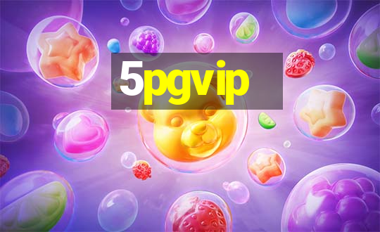 5pgvip