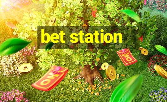 bet station