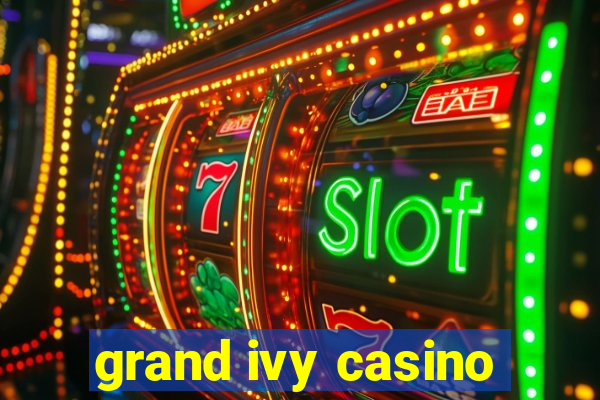 grand ivy casino