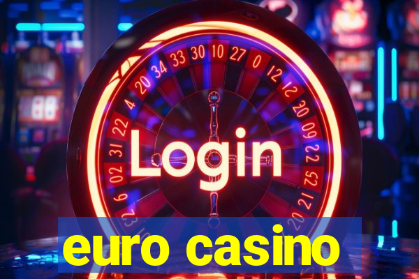 euro casino