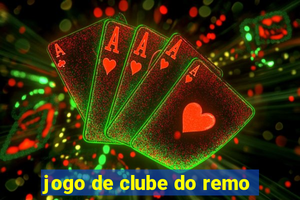 jogo de clube do remo