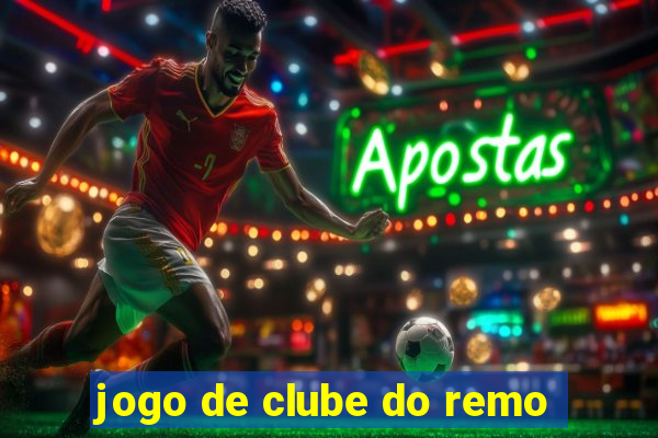 jogo de clube do remo