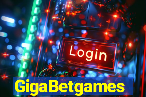 GigaBetgames