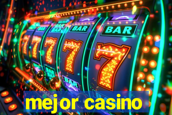 mejor casino