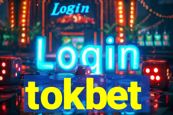 tokbet