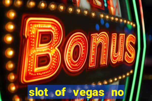 slot of vegas no deposit codes