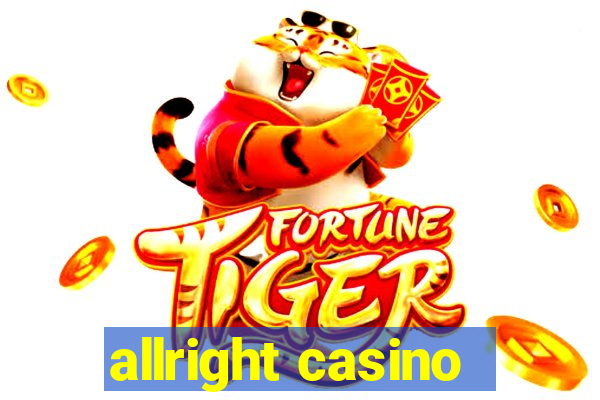 allright casino