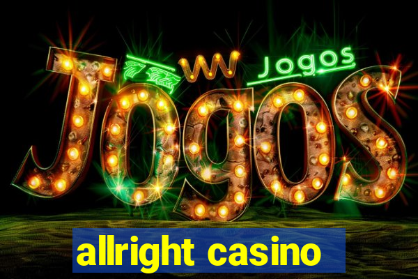 allright casino