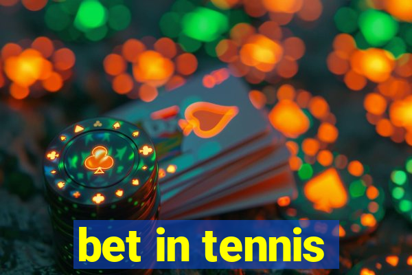 bet in tennis