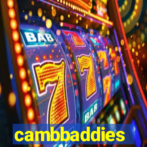 cambbaddies