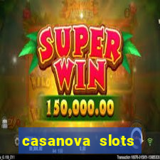 casanova slots lounge club