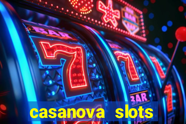 casanova slots lounge club