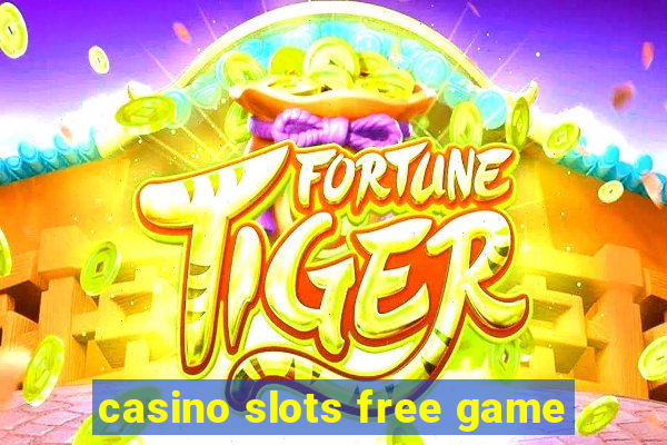 casino slots free game