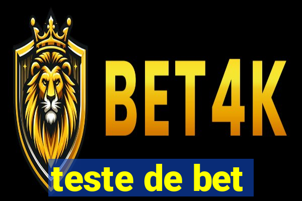 teste de bet