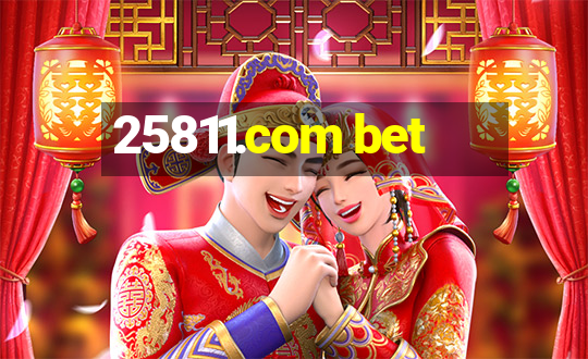 25811.com bet