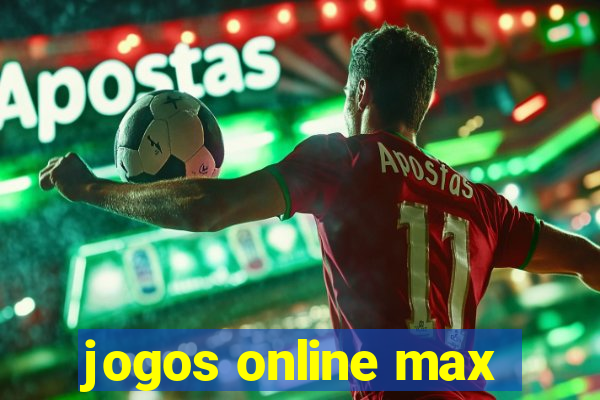 jogos online max