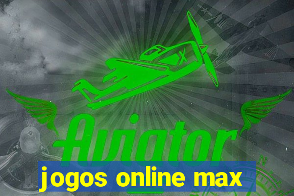 jogos online max