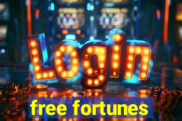 free fortunes