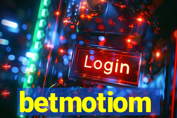 betmotiom