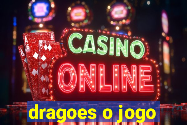 dragoes o jogo