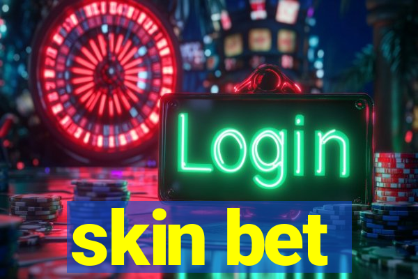 skin bet