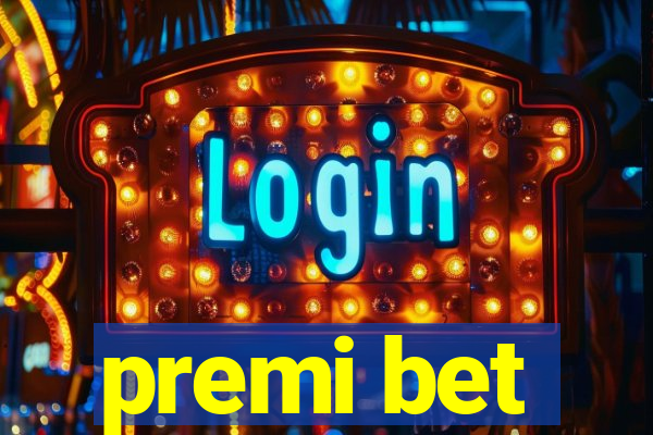 premi bet