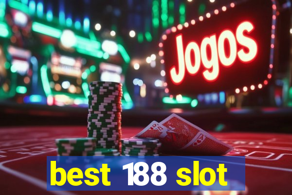 best 188 slot