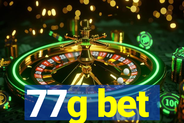 77g bet