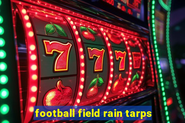 football field rain tarps