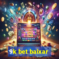 9k bet baixar