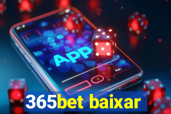 365bet baixar