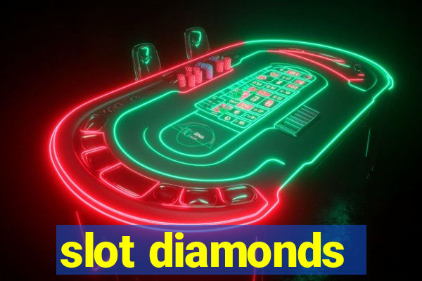 slot diamonds